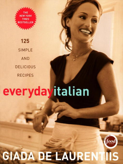 Title details for Everyday Italian by Giada De Laurentiis - Wait list